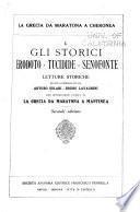 Gli storici Erodoto, Tucidide, Senofonte