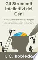 Gli Strumenti Intellettivi dei Geni