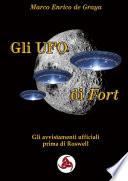 Gli UFO di Fort - Gli avvistamenti ufficiali prima di Roswell