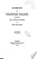 Gli ultimi fatti dei volontari italiani in rapporto alla città di Catania
