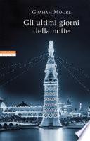 Gli ultimi giorni della notte
