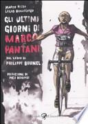 Gli ultimi giorni di Marco Pantani