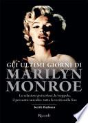 Gli ultimi giorni di Marilyn Monroe