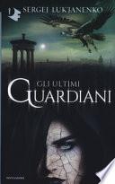 Gli ultimi guardiani