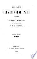 Gli ultimi rivolgimenti Italiani, memorie storiche con documenti inediti
