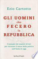 Gli uomini che fecero la Repubblica