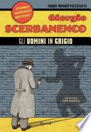Gli uomini in grigio