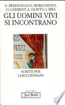 Gli uomini vivi si incontrano