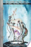 Global neural network. The ghost in the shell
