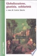 Globalizzazione, giustizia, solidarietà