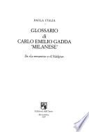 Glossario di Carlo Emilio Gadda 'milanese'