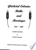 Glückstal Colonies, Births, and Marriages, 1833-1900