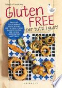 Gluten Free per tutti i gusti