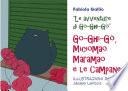 Go-Ghi-Gò, Miciomao Maramao e le Campane