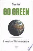 Go green. Il nuovo trend della comunicazione