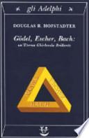 Gödel, Escher, Bach