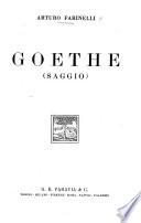 Goethe: saggio [di] Arturo Farinelli