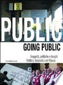 Going public '03. Politics, subjects and places