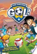 Gol! - 53. Ricordati che sei una Cipollina