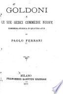 Goldoni e le sue sedici commedie nuove
