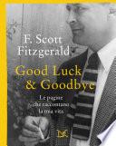 Good luck & goodbye