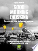 Good Morning Diossina