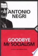 Goodbye Mr Socialism