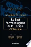 Goodman & Gilman. Le basi farmacologiche della terapia. Il manuale