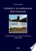 Gorbačëv e la riunificazione della Germania