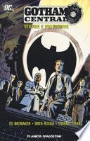 Gotham central. Servire e proteggere