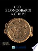 Goti e Longobardi a Chiusi