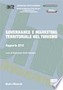 Governance e marketing territoriale nel turismo. Rapporto 2010