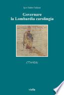 Governare la Lombardia carolingia