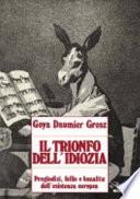 Goya, Daumier, Grosz
