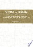Graffiti Lodigiani. Anni Ottanta - Primi Anni Novanta