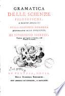 Gramatica delle scienze filosofiche, o breve analisi della filosofia moderna appoggiata alle sperienze, di Beniamino Martin, tradotta dall'inglese in francese, e dal francese in italiano