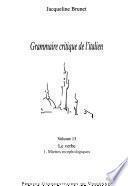 Grammaire critique de l'italien: Le verbe. 1. Miettes morphologiques