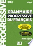 Grammaire progressive du français : B1-B2 avancé