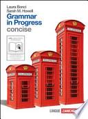 Grammar in progress. Essenziale. Con espansione online. Per le Scuole superiori