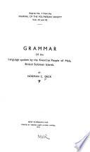 Grammar of the Language Spoken by the Kwara'ae People of Mala, British Solomon Islands