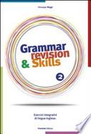 Grammar revision & skills. Con CD Audio. Per le Scuole superiori