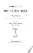 Grammatica copto-geroglifica con un'appendice dei principali segni sillabici e del loro significato illustrati da esempi
