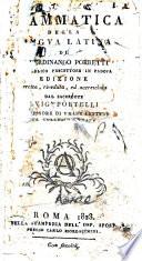 Grammatica della lingua latina di Ferdinando Porretti pubblico precettore in Padova