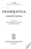 Grammatica della lingua russa: Note esplicative, esercizi e relativa chiave