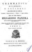 Grammatica, dizionarj e colloqui per le Lingue Italiana, Greca-volgare e Turca, e varie scienze. Edizione terza con aggiunte d'un quarto tomo contenente il Turco e l'Italiano ed Armeno-Italiano