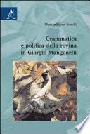 Grammatica e politica della rovina in Giorgio Manganelli