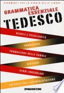 Grammatica essenziale. Tedesco