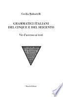 Grammatici italiani del Cinque e del Seicento