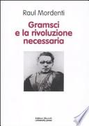 Gramsci e la rivoluzione necessaria
