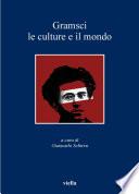 Gramsci, le culture e il mondo